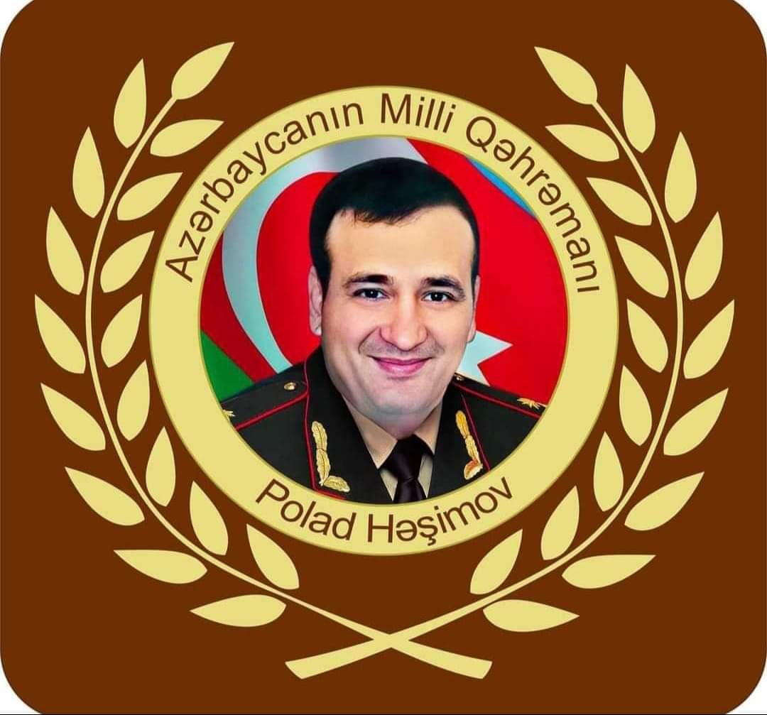 Şəhid General, Milli Qəhrəman Polad Həşimovun doğum günüdür 