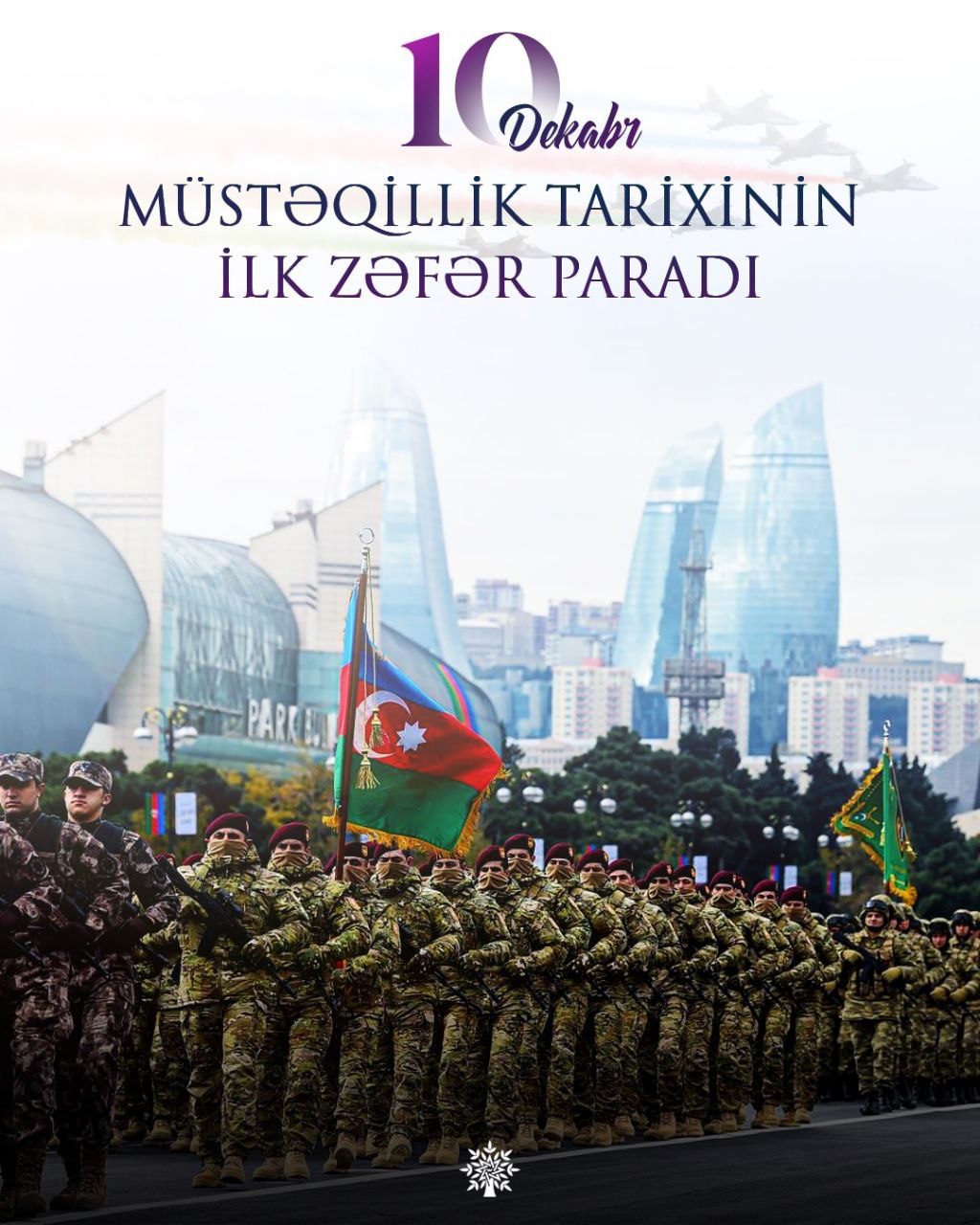 10 dekabr 2020-ci il Müstəqillik Tarixinin ilk Zəfər paradı! 