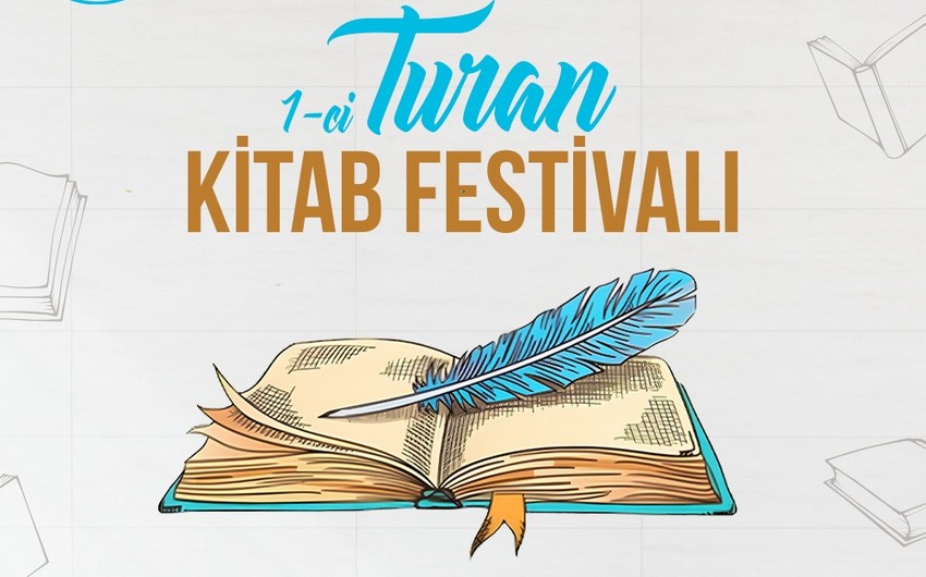 Bakıda “I Turan Kitab Festivalı” keçiriləcək 
