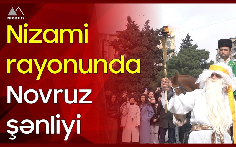 Nizami rayonunda Novruz şənliyi – VİDEO 
