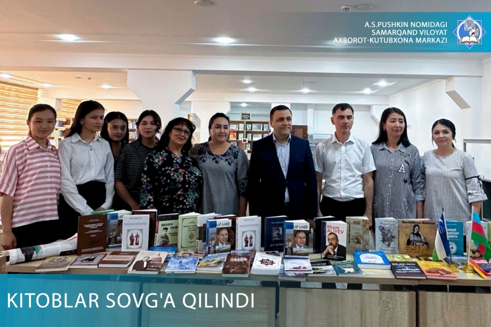 Səmərqənd mərkəzi kitabxanasına Azərbaycana dair zəngin kitab kolleksiyası hədiyyə edilib 